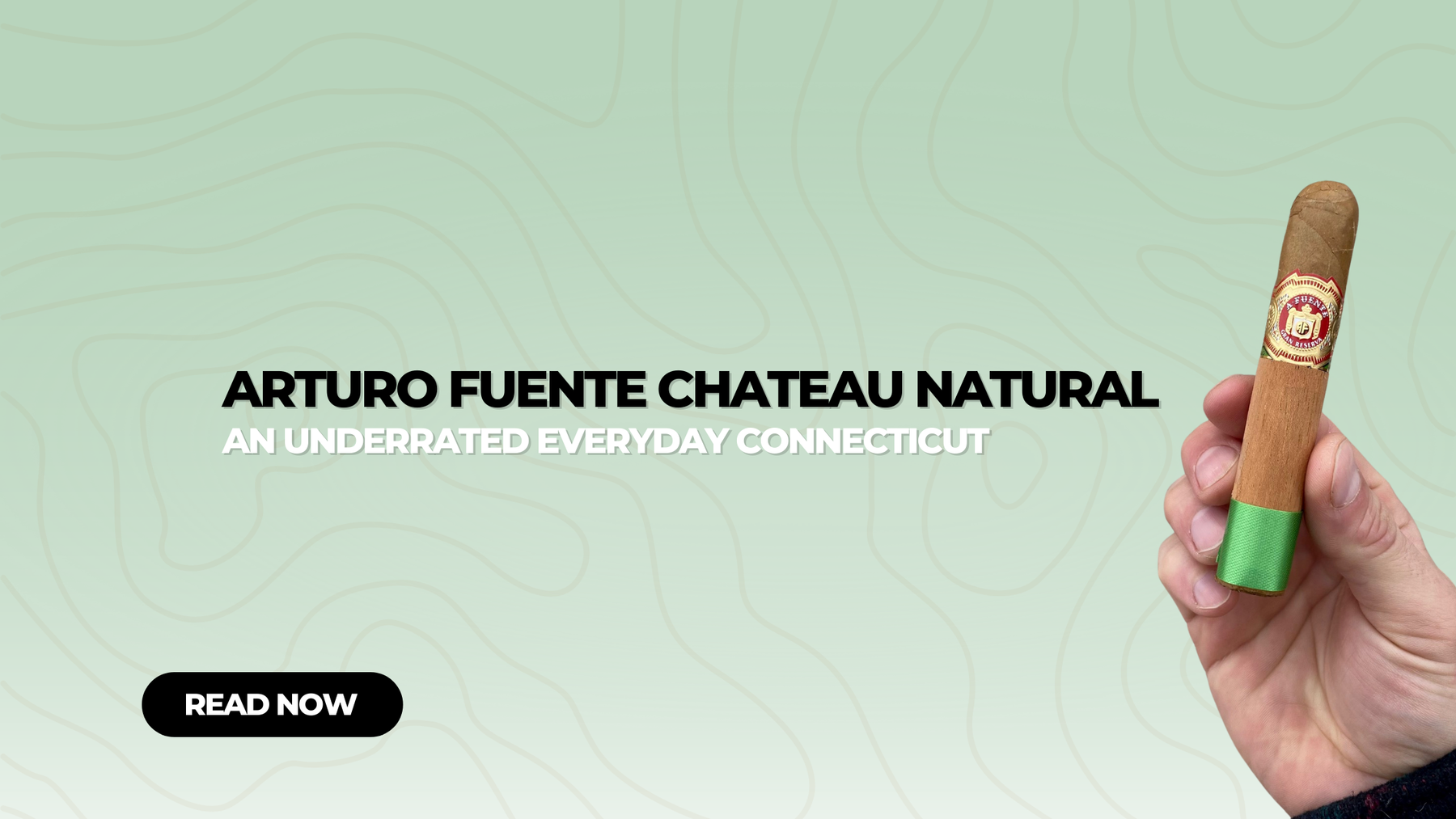 Arturo Fuente Chateau Natural Review
