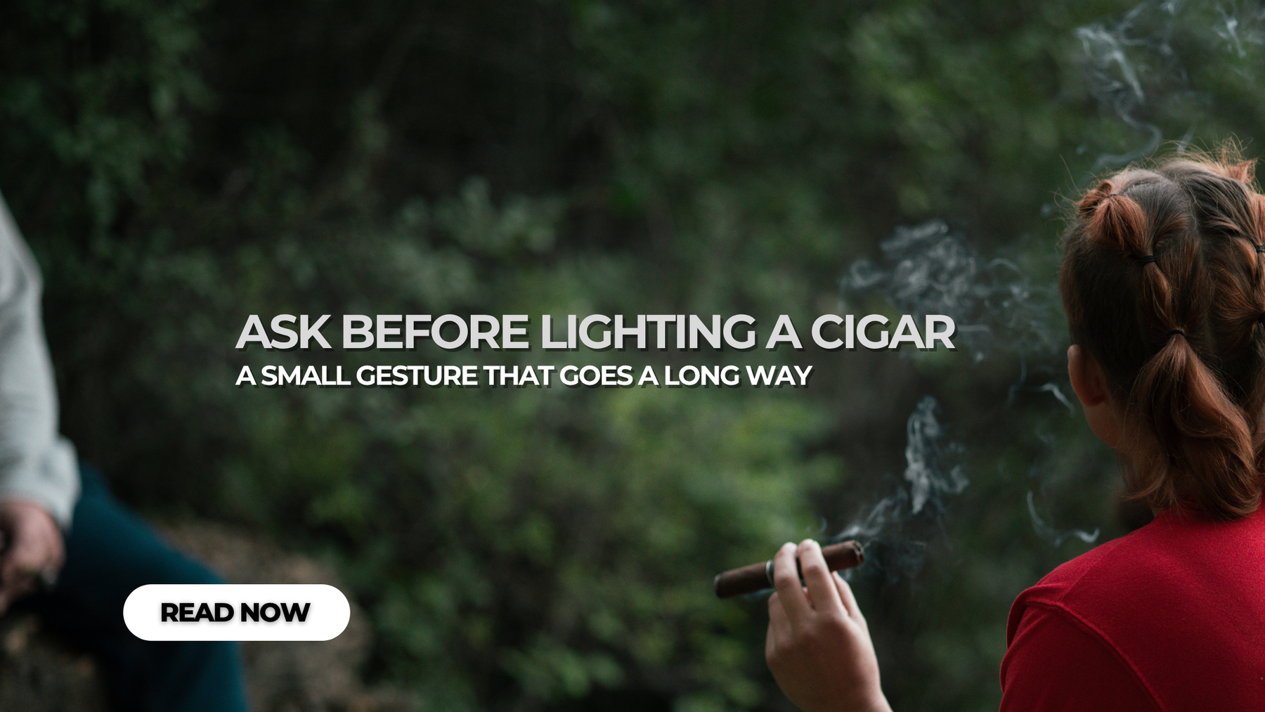 Ask Before Lighting a Cigar
