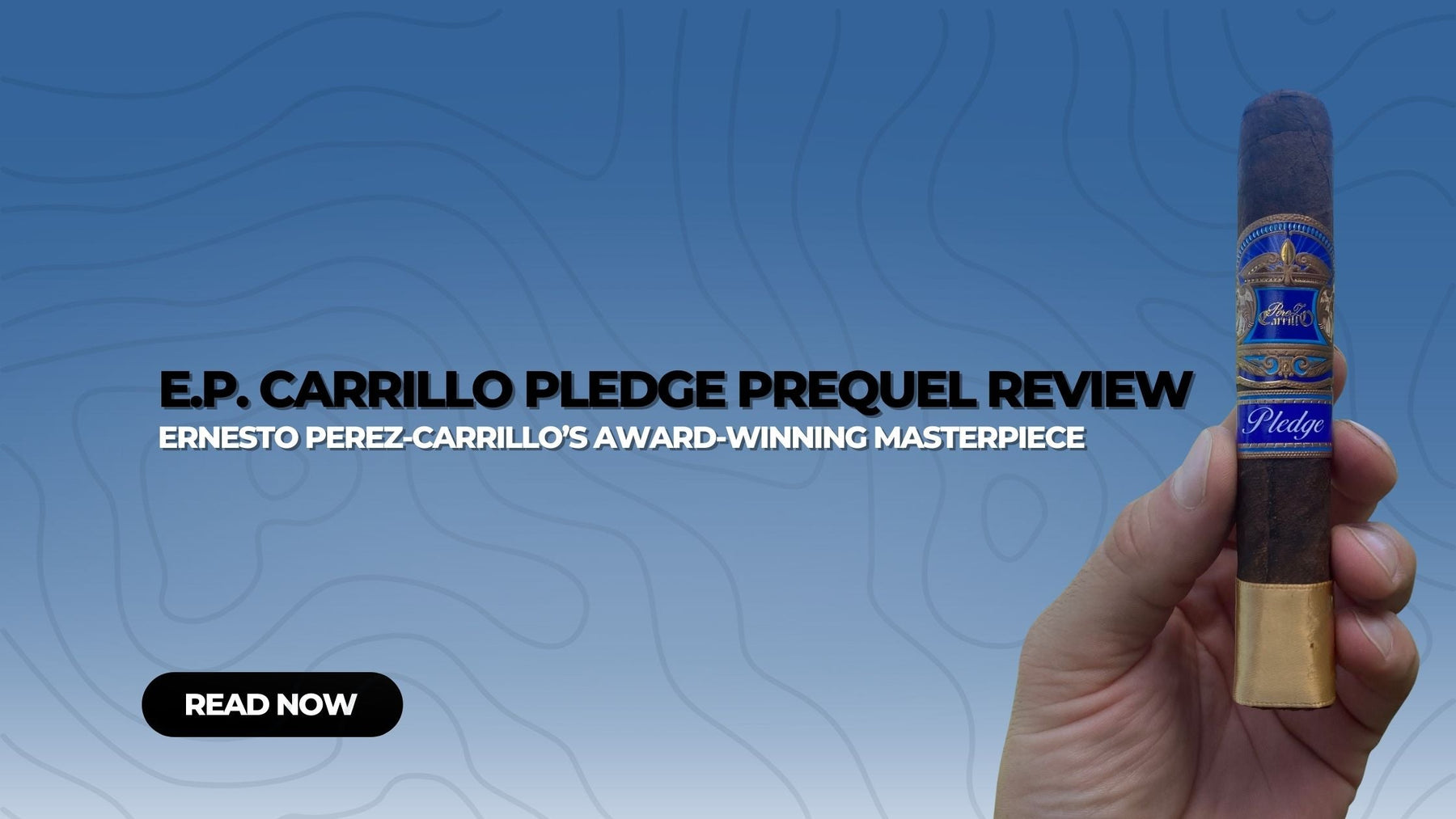 E.P. Carrillo Pledge Prequel Review