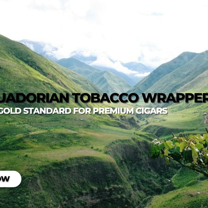Ecuadorian Tobacco Wrappers