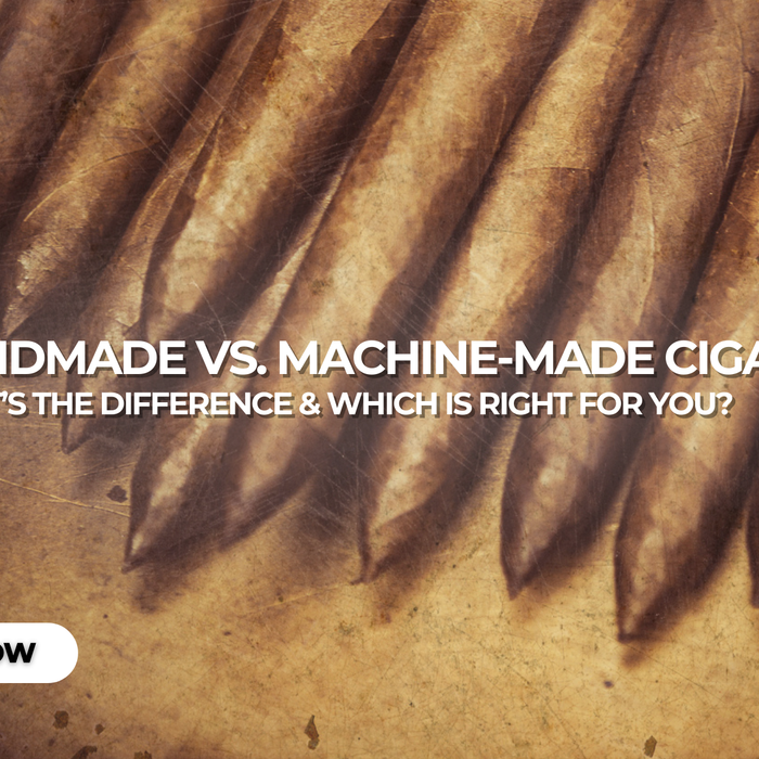 Handmade vs. Machine Made Cigars