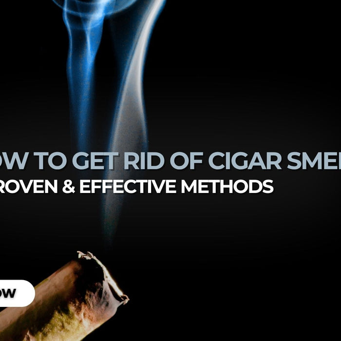 How to Get Rid of Cigar Smell