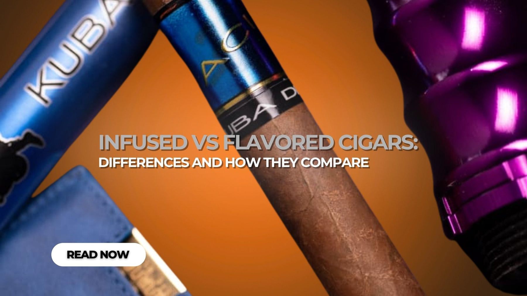 Infused Cigars vs Flavored Cigars