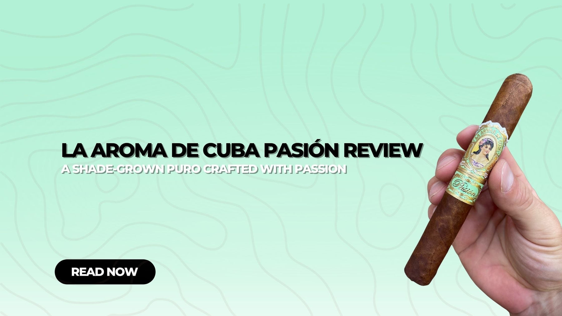 La Aroma De Cuba Pasión Review