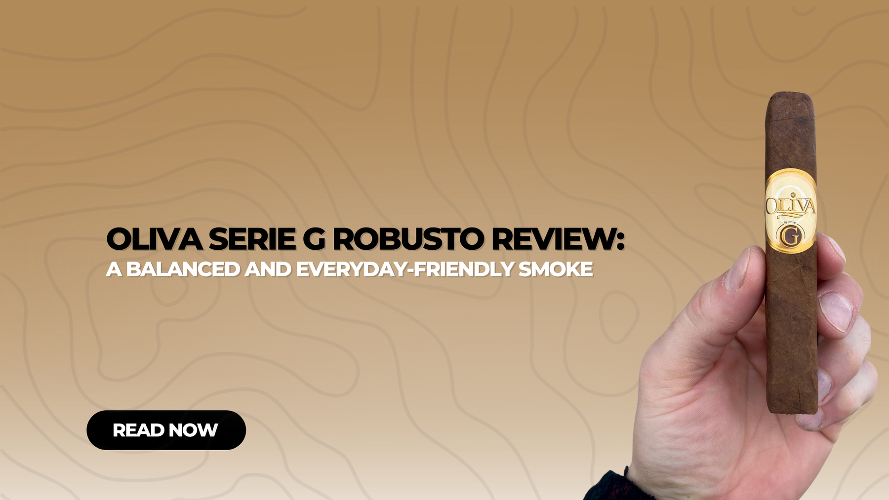 Oliva Serie G Robusto Review