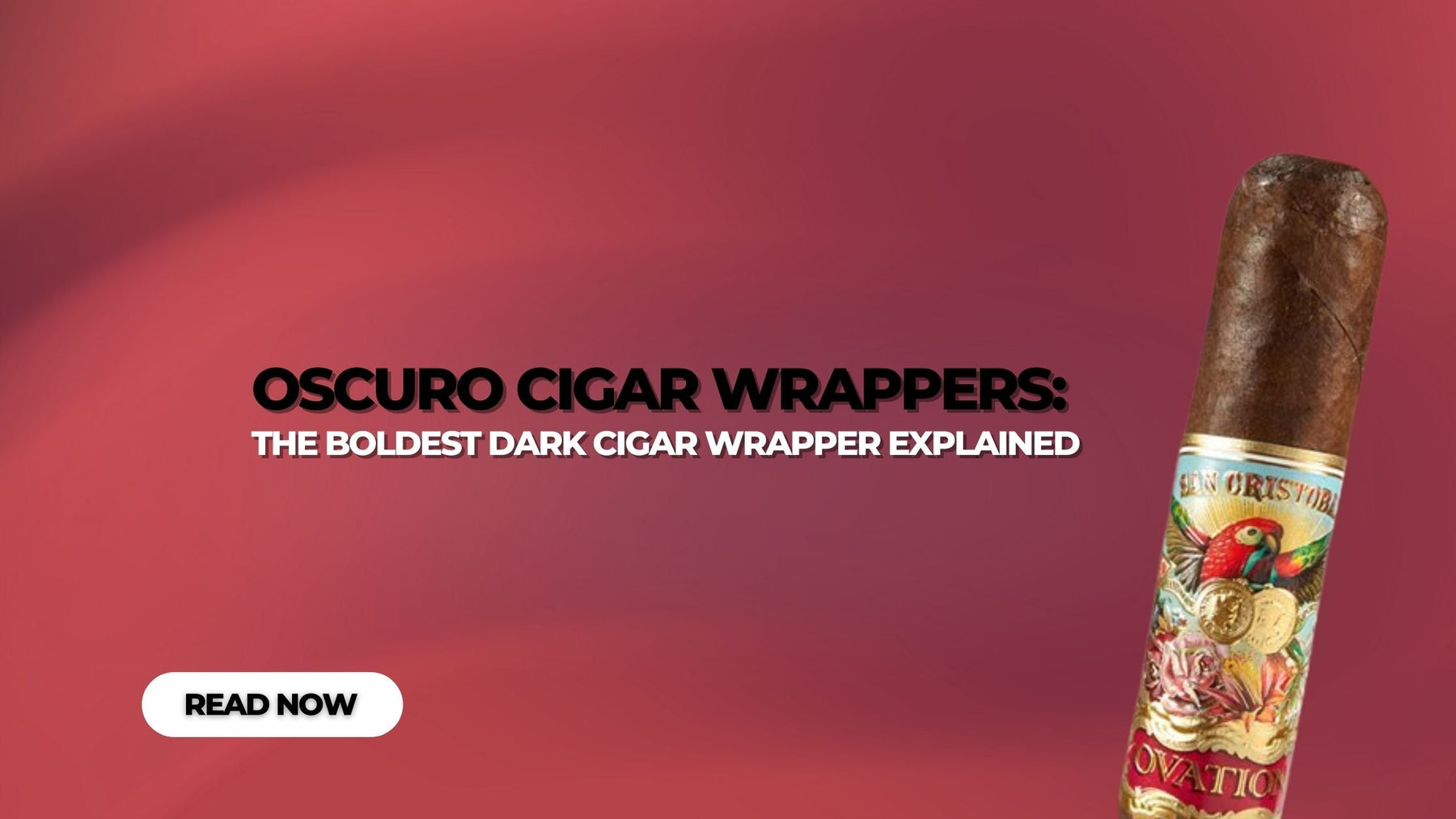 Oscuro Cigar Wrappers