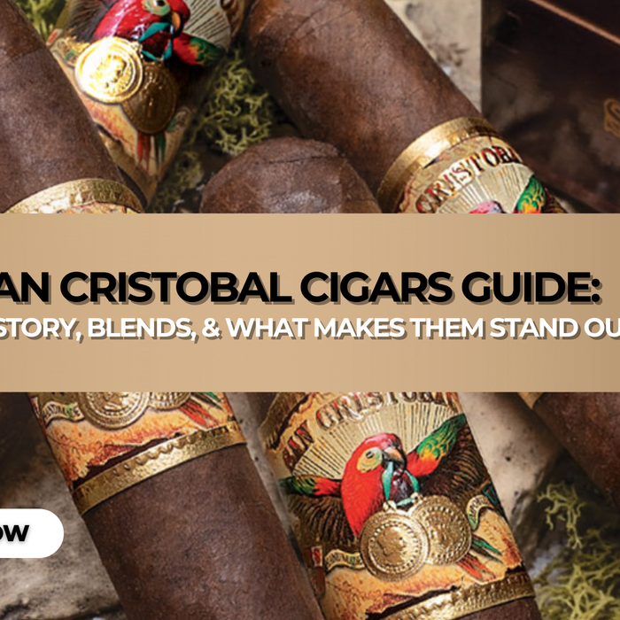 San Cristobal Cigars Brand Guide