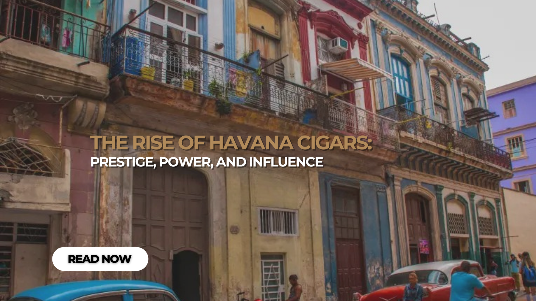 The Rise of Havana Cigars