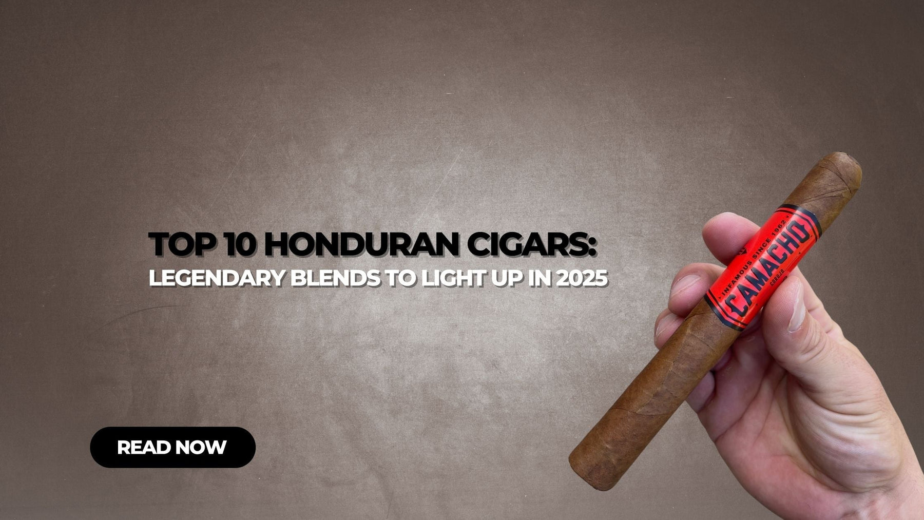 Top 10 Honduran Cigars of 2025