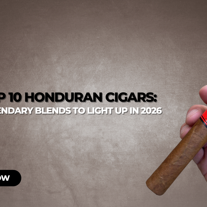 Top 10 Honduran Cigars of 2026