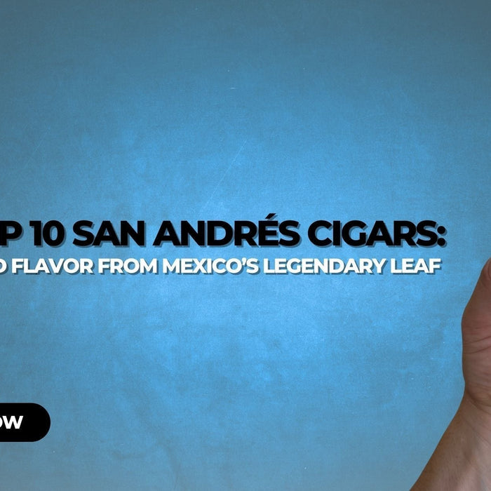 Top 10 Mexican Cigars of 2025