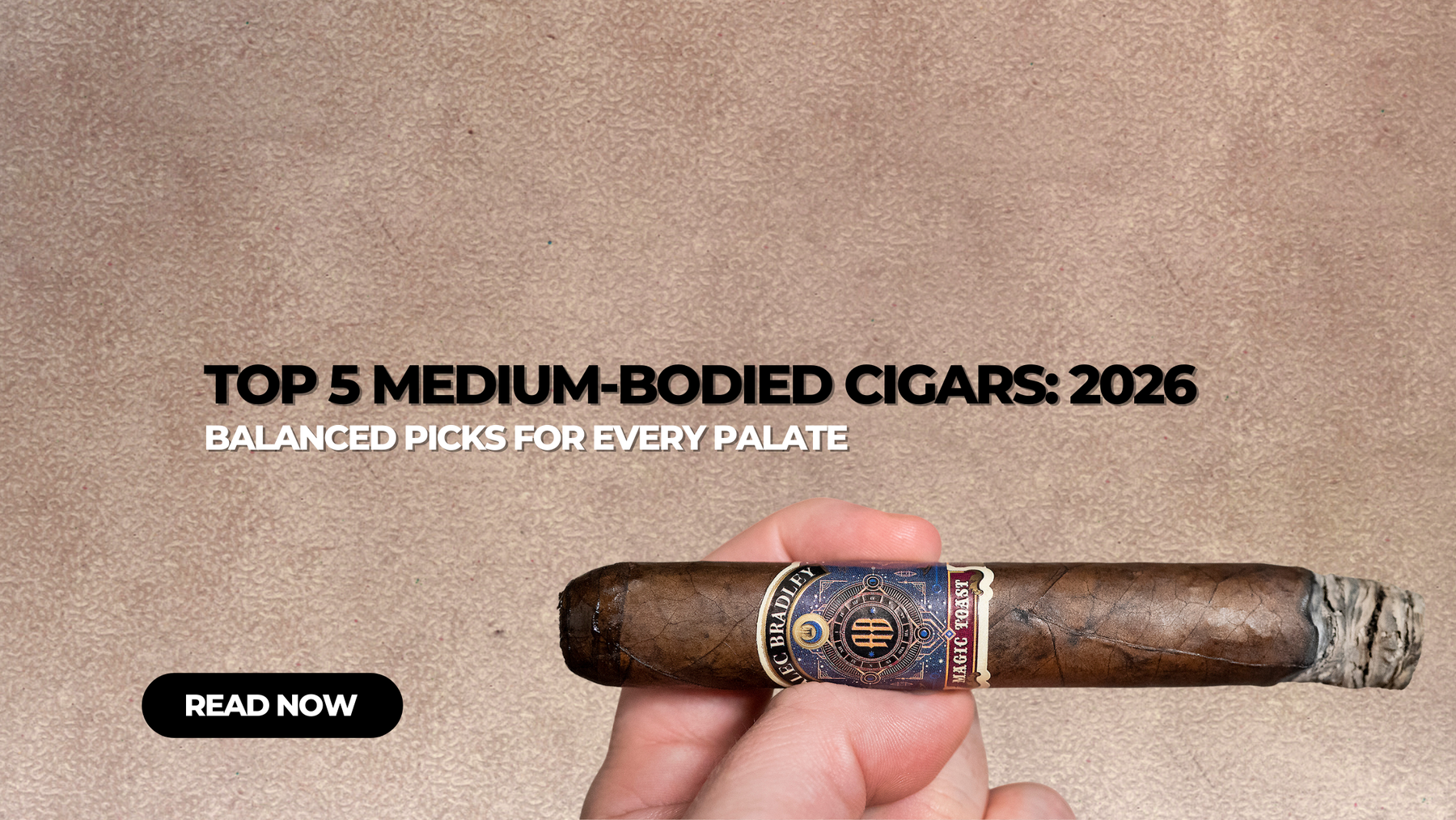 Top 5 Medium-Bodied Cigars