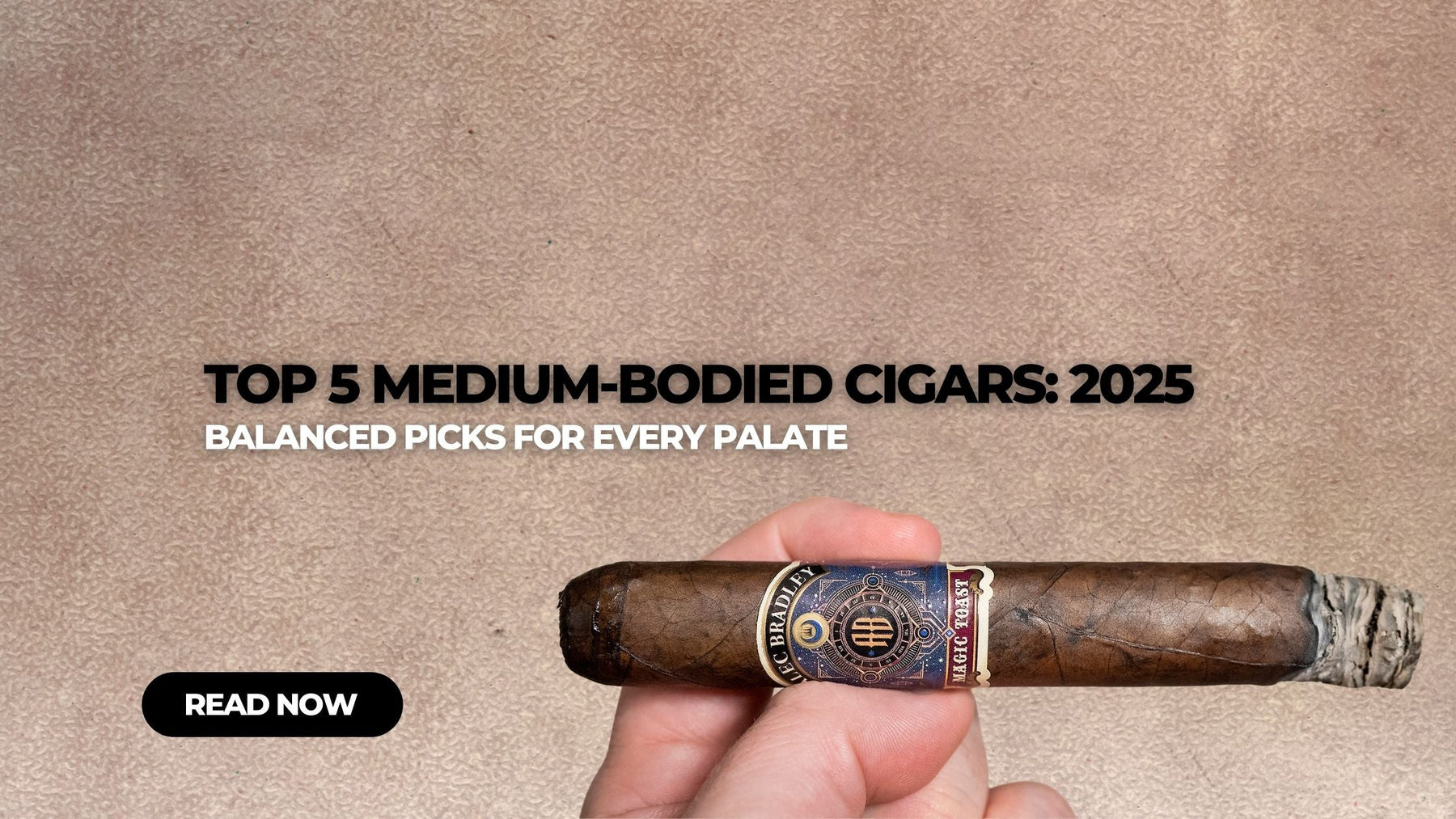 Top 5 Medium-Bodied Cigars