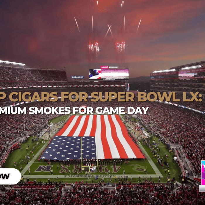 Top Cigars for the Super Bowl