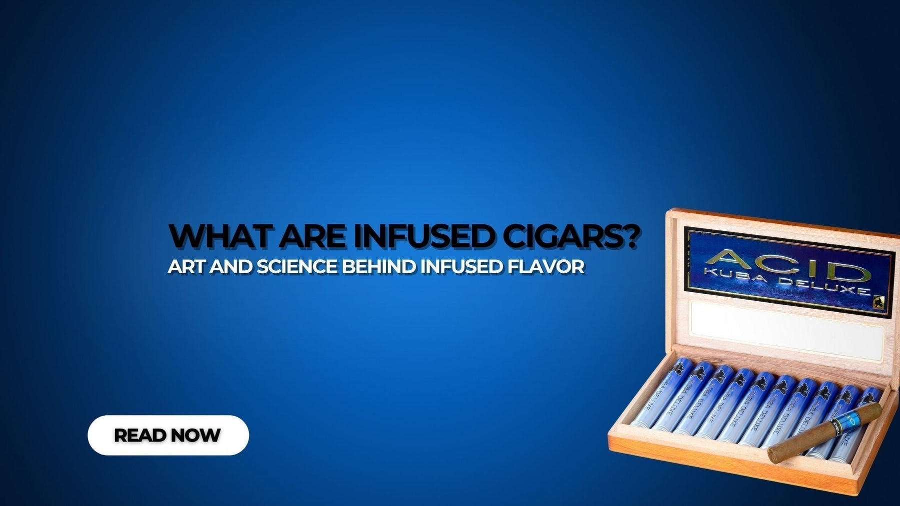 What Are Infused Cigars